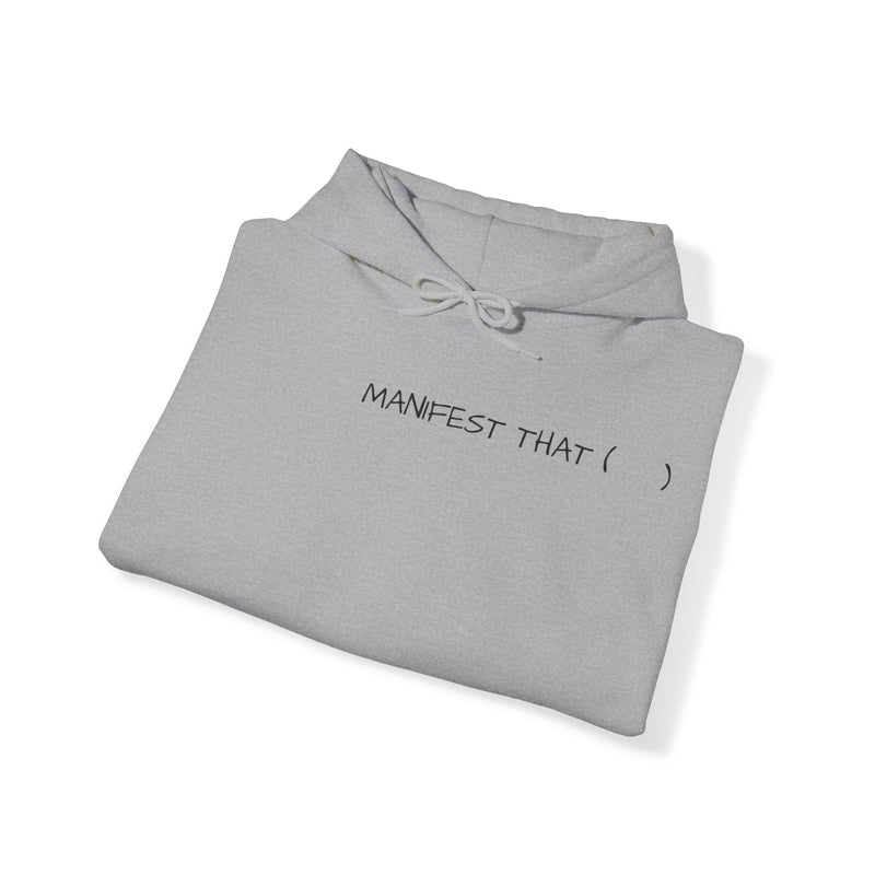 Unisex Heavy Blend™ MANIFEST Hooded Sweatshirt